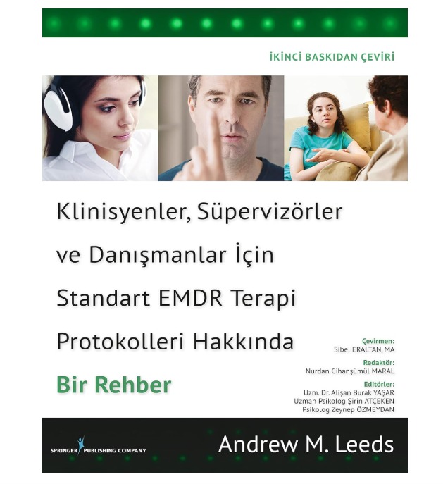 Klinisyenler, Süpervizörler ve Danışmanlar için Standart EMDR Terapi Protokolleri Hakkında Bir Rehver
